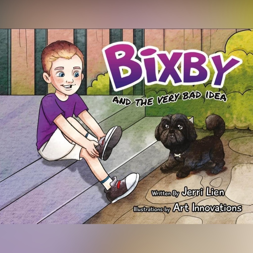 Bixby and the Very Bad Idea, a children’s picture book.